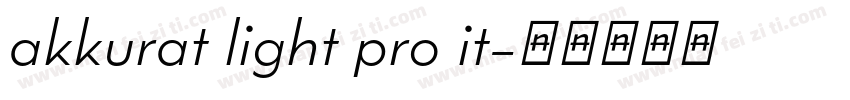 akkurat light pro it字体转换